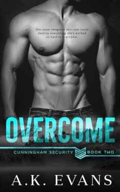 Overcome (Cunningham Security Series)