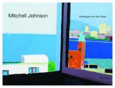 Mitchell Johnson Paintings From The Road (2013)