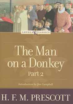 The Man on a Donkey: Part 2: A Chronicle (Loyola Classics)