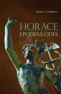 Horace : Epodes and Odes (Oklahoma Series in Classical Culture , Vol 10, Latin language edition) (Volume 10)