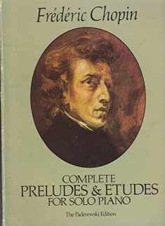 The Complete Preludes & Etudes: For Solo Piano