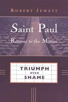 Saint Paul Returns to the Movies: Triumph over Shame