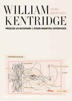 William Kentridge: Process as Metaphor and Other Doubtful Enterprises