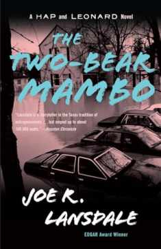 The Two-Bear Mambo: A Hap and Leonard Novel (3) (Hap and Leonard Series)