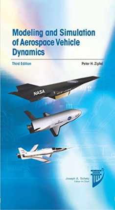 Modeling and Simulation of Aerospace Vehicle Dynamics (Aiaa Education Series)