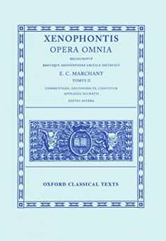 Opera Omnia (Tomus II: Commentarii, Oeconomicus, Convivium, Apologia Socratis)