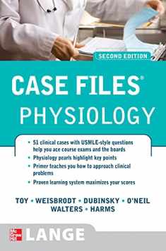 Case Files Physiology, Second Edition (LANGE Case Files)