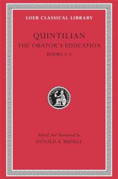 The Orator’s Education, Volume II: Books 3–5 (Loeb Classical Library)