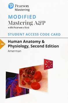 Modified Mastering A&P with Pearson eText -- Standalone Access Card -- for Human Anatomy & Physiology (2nd Edition)