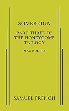 Sovereign: Part Three of The Honeycomb Trilogy