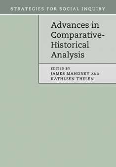 Advances in Comparative-Historical Analysis (Strategies for Social Inquiry)