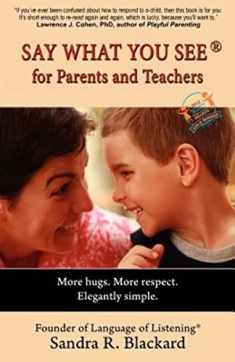 Say What You See for Parents and Teachers