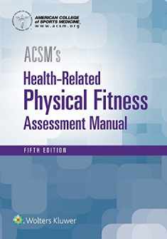 ACSM's Health-Related Physical Fitness Assessment (American College of Sports Medicine)