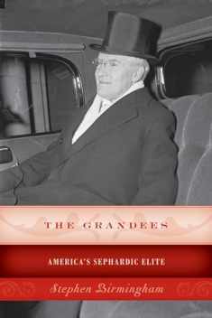 The Grandees: America’s Sephardic Elite