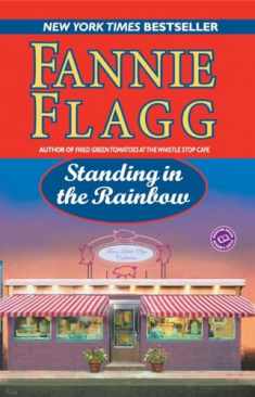 Standing in the Rainbow: A Novel (Elmwood Springs)