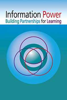 Information Power: Building Partnerships for Learning, Updated Edition