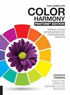 The Complete Color Harmony, Pantone Edition: Expert Color Information for Professional Results