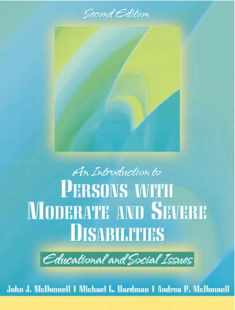 Introduction to Persons with Moderate and Severe Disabilities: Educational and Social Issues (2nd Edition)