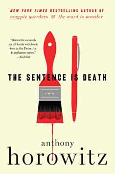 The Sentence Is Death: A Novel (A Hawthorne and Horowitz Mystery, 2)