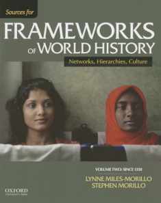 Sources for Frameworks of World History: Volume 2: Since 1400