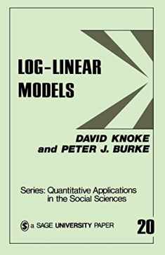 Log-Linear Models (Quantitative Applications in the Social Sciences)