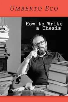 How to Write a Thesis (Mit Press)