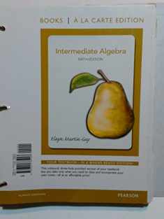 Intermediate Algebra, Books a la Carte Edition (6th Edition)