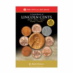 A Guide Book of Lincoln Cents 3rd Edition (Bowers, 9)