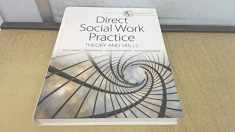 Empowerment Series: Direct Social Work Practice: Theory and Skills - Standalone Book