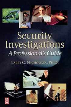 Security Investigations: A Professional's Guide