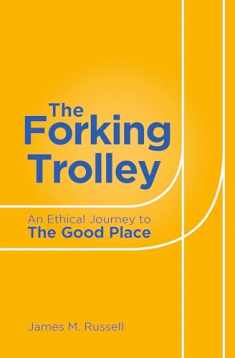 Forking Trolley: An Ethical Journey to The Good Place