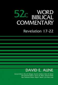 Revelation 17-22, Volume 52C (Word Biblical Commentary)