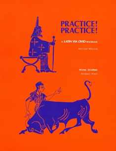 Practice! Practice!: A Latin via Ovid Workbook