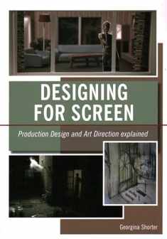 Designing for Screen: Production Design and Art Direction Explained