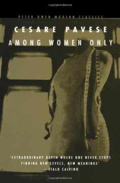 Among Women Only (Peter Owen Modern Classic)