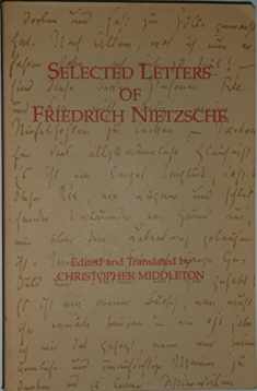 Selected Letters of Friedrich Nietzsche (Hackett Classics)