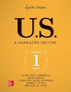 US: A Narrative History Volume 1: To 1877