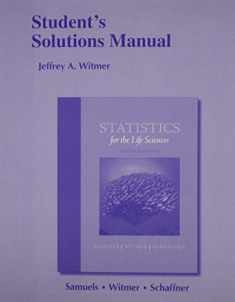 Student Solutions Manual for Statistics for the Life Sciences