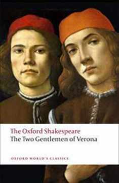 The Two Gentlemen of Verona: The Oxford Shakespeare (Oxford World's Classics)