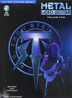 Metal Lead Guitar Vol. 2 Book/Online Audio (The Troy Stetina Series)