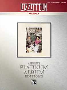 Led Zeppelin -- Presence Platinum Guitar: Authentic Guitar TAB (Alfred's Platinum Album Editions)