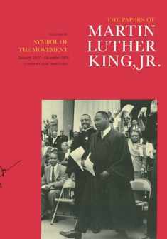 The Papers of Martin Luther King, Jr., Volume IV: Symbol of the Movement, January 1957-December 1958 (Volume 4) (Martin Luther King Papers)