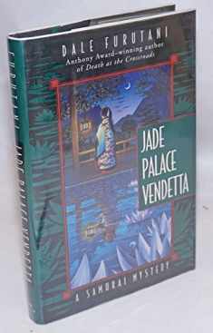 Jade Palace Vendetta: A Samurai Mystery (Samurai Mysteries)