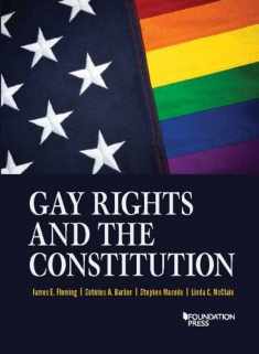 Gay Rights and the Constitution (Higher Education Coursebook)