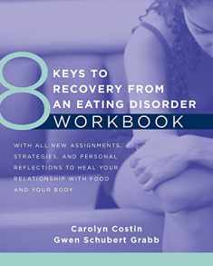 8 Keys to Recovery from an Eating Disorder WKBK (8 Keys to Mental Health)