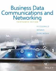 Business Data Communications and Networking, 13th Edition