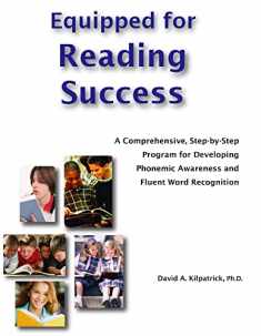 Equipped for Reading Success A Comprehensive, Step-By-Step Program for Developing Phonemic Awareness and Fluent Word Recognition