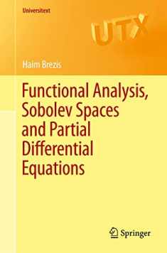 Functional Analysis, Sobolev Spaces and Partial Differential Equations (Universitext)