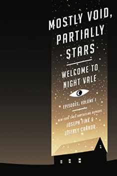 Mostly Void, Partially Stars: Welcome to Night Vale Episodes, Volume 1 (Welcome to Night Vale Episodes, 1)