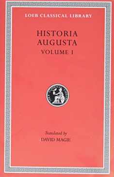 Historia Augusta, Volume I (Loeb Classical Library No. 139)